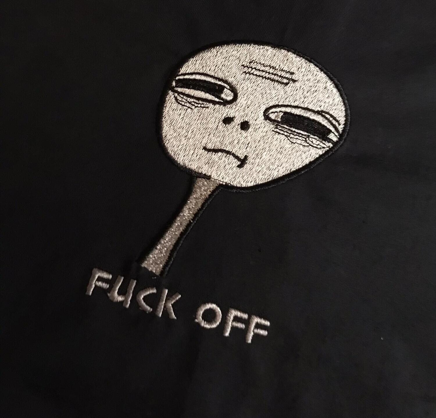 "alien fuck off" T-shirt