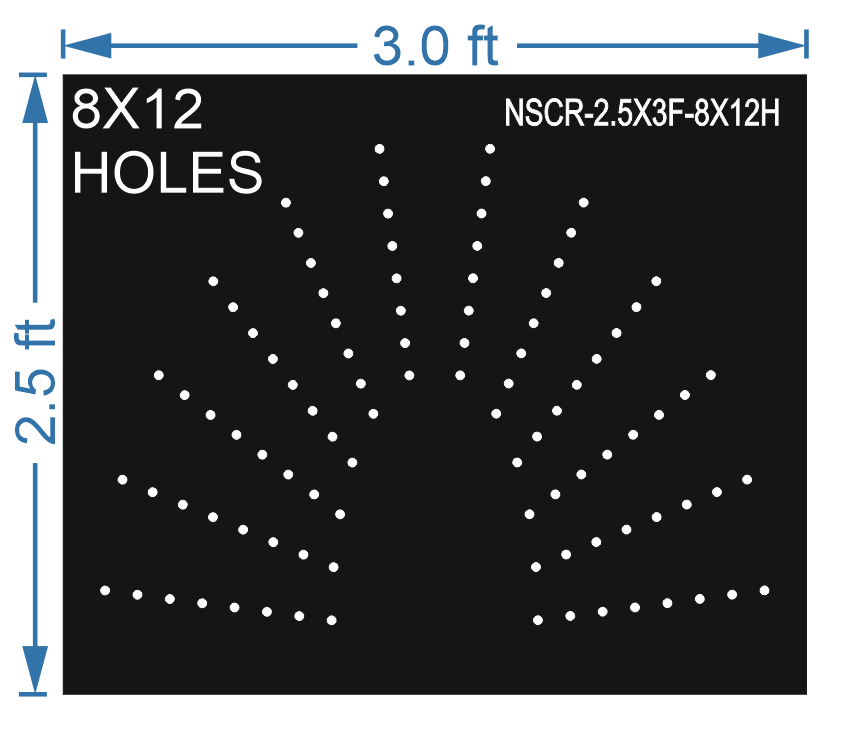 HCR50	2.5X3 FEET 8X12 HOLES HALF CIRCLE TOTAL HOLES=96 SUN
