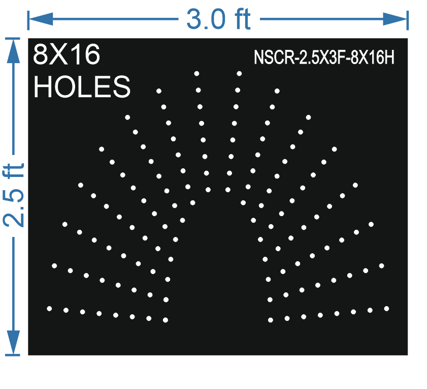 HCR55	2.5X3 FEET 8X16 HOLES HALF CIRCLE TOTAL HOLES=128 SUN