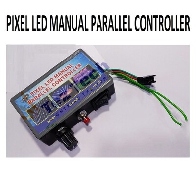 (PRLC28) PIXEL LED MANUAL PARALLEL CONTROLLER V1