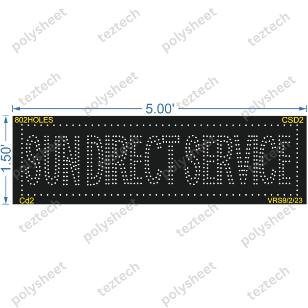 CSD2 SUN DIRECT SEVICE 1.5X5 FEET 802HOLES