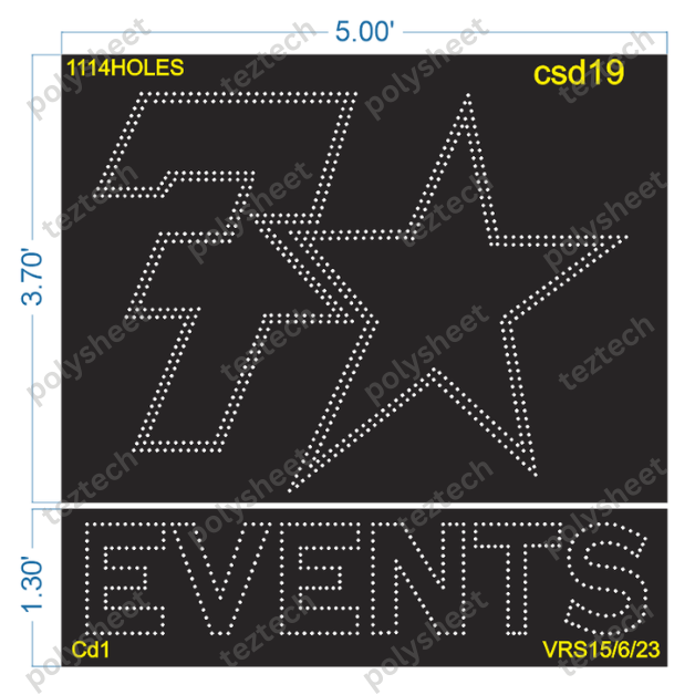 CSD19   7STAR EVENTS  5X5FEET 1114HOLES IN 2 PARTS
