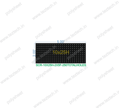 SCR358 	2X5 FEET 10X25 HOLES SCREEN TOTAL HOLES=250