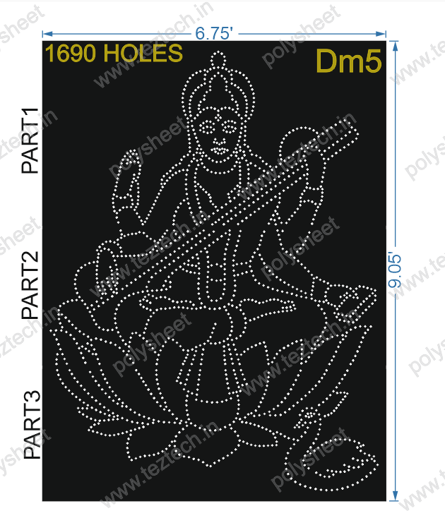 DM5 SARASWATI MATA 9.05X6.75 1690 HOLES