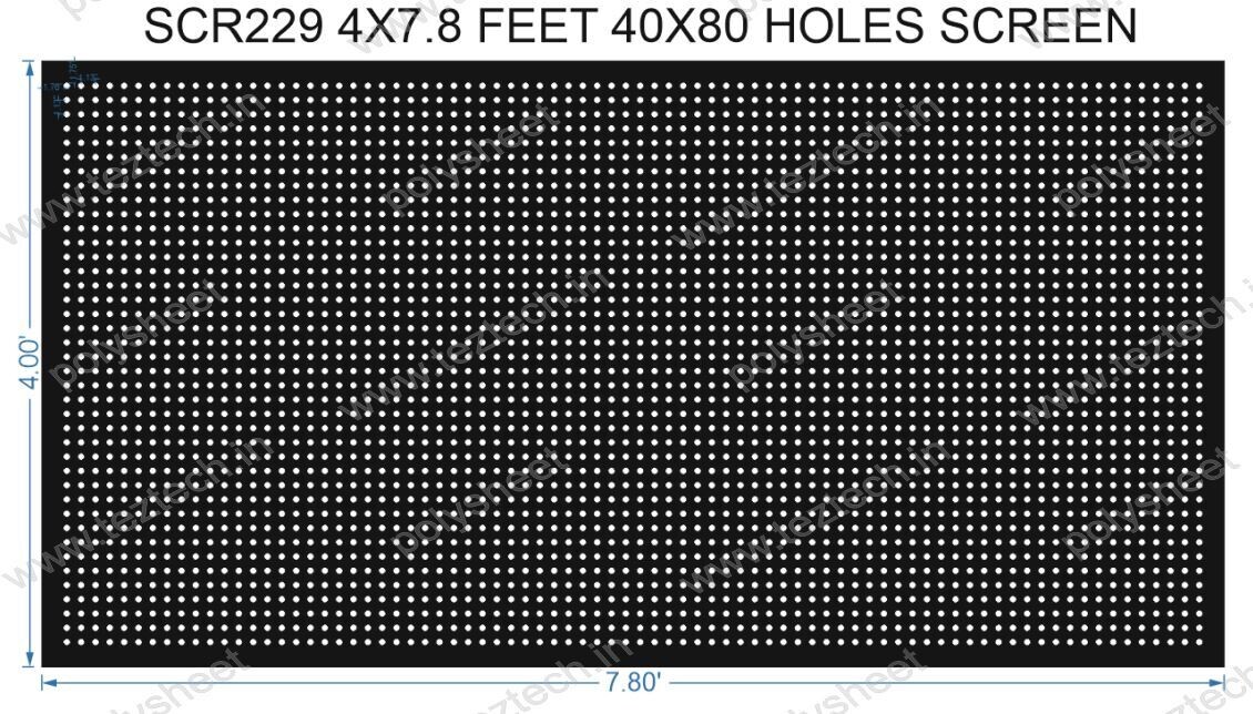 SCR229	4X7.8 FEET 40X80 HOLES SCREEN TOTAL HOLES=3200