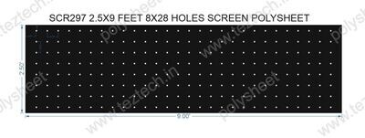 SCR297	2.5X9 FEET 8X28 HOLES SCREEN TOTAL HOLES=224