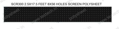SCR300	2.5X17.5 FEET 8X56 HOLES SCREEN TOTAL HOLES=448