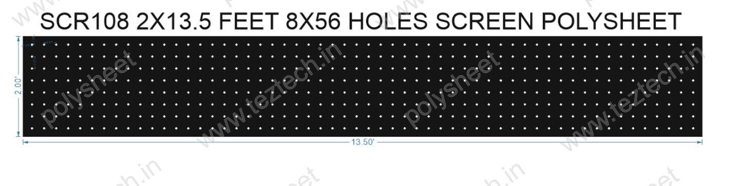 SCR108	2X13.5 FEET 8X56 HOLES SCREEN POLYSHEET