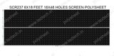 SCR237	6X18 FEET 16X48 HOLES SCREEN TOTAL HOLES=768