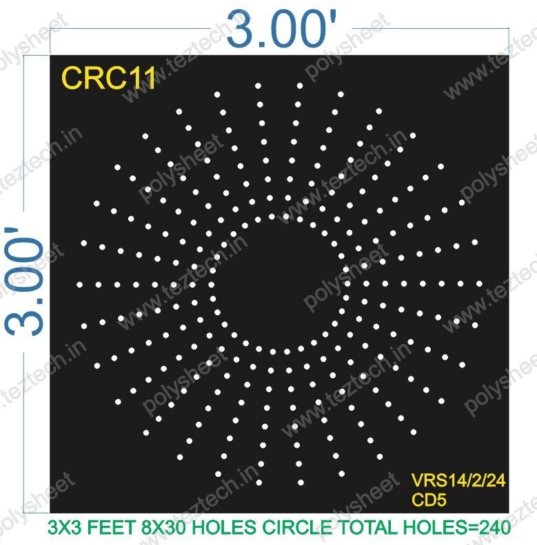 CRC11	3X3 FEET 8X30 HOLES CIRCLE TOTAL HOLES=240
