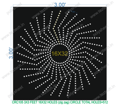 CRC105 3X3 FEET 16X32 HOLES CIRCLE TOTAL HOLES=512 (zig zag)