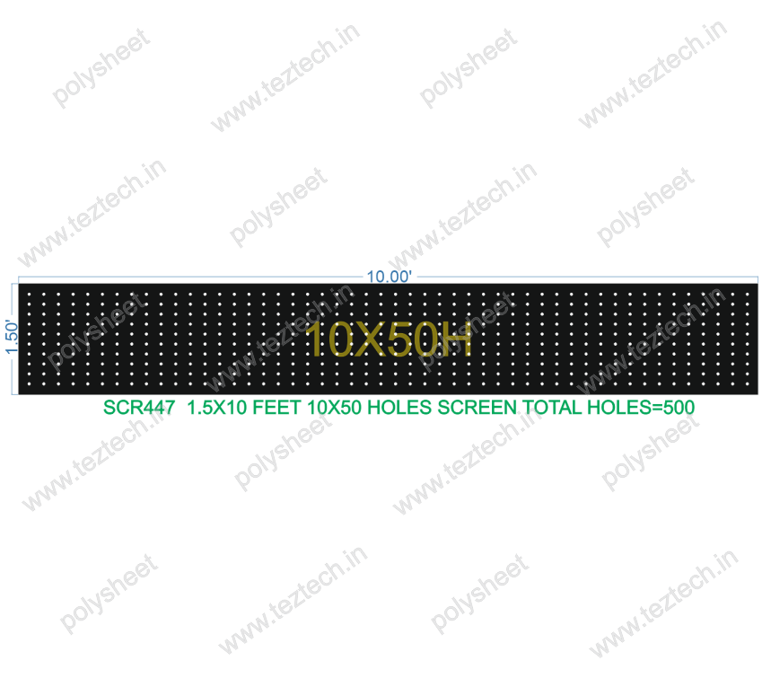 SCR447 1.5X10 FEET 10X50 HOLES SCREEN TOTAL HOLES=500