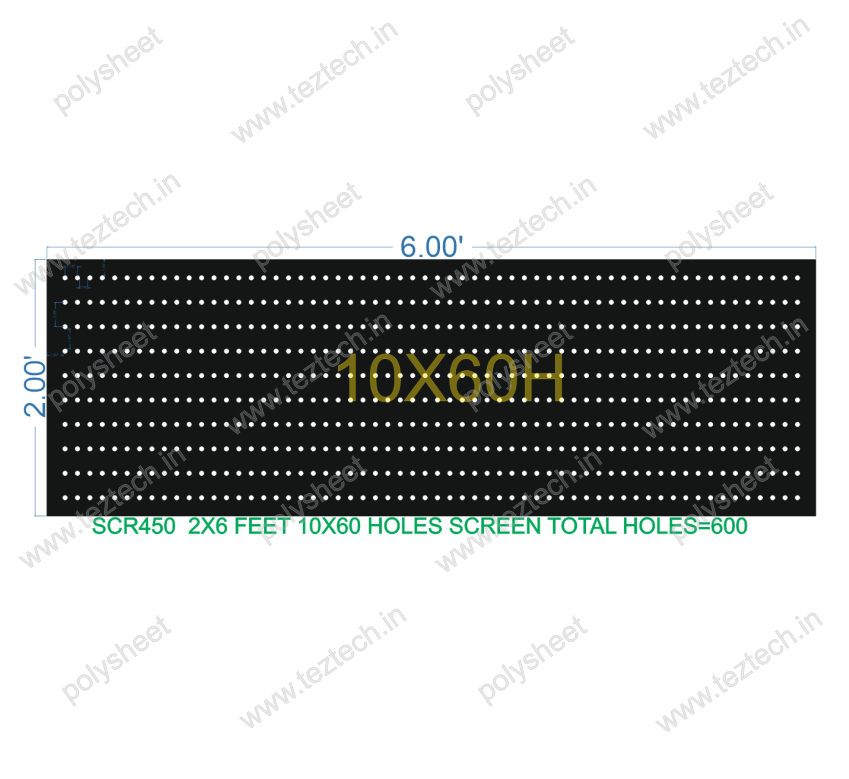 SCR450	2X6 FEET 10X60 HOLES SCREEN TOTAL HOLES=600