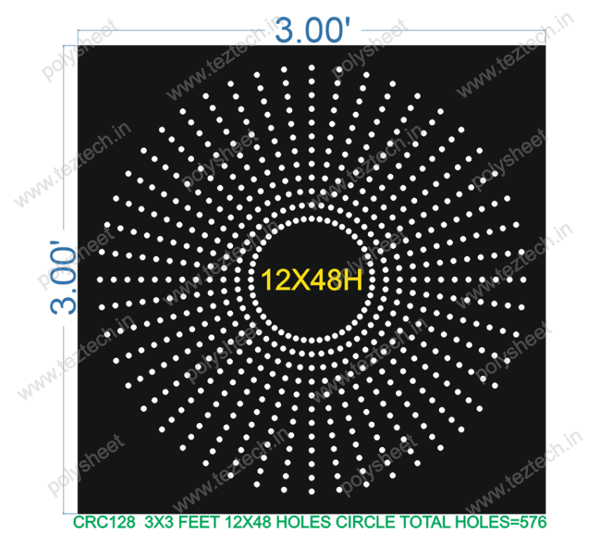 CRC128	3X3 FEET 12X48 HOLES CIRCLE TOTAL HOLES=576