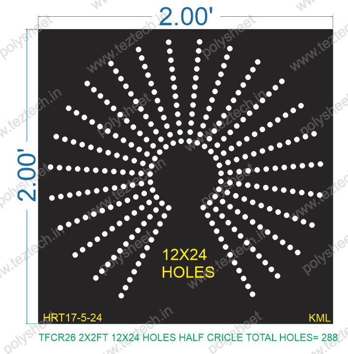 TFCR26	2X2 FEET 12X24 HOLES DEGREE CIRCLE TOTAL HOLES=288