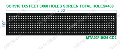 SCR516 1X5 FEET 8X60 HOLES SCREEN TOTAL HOLES=480