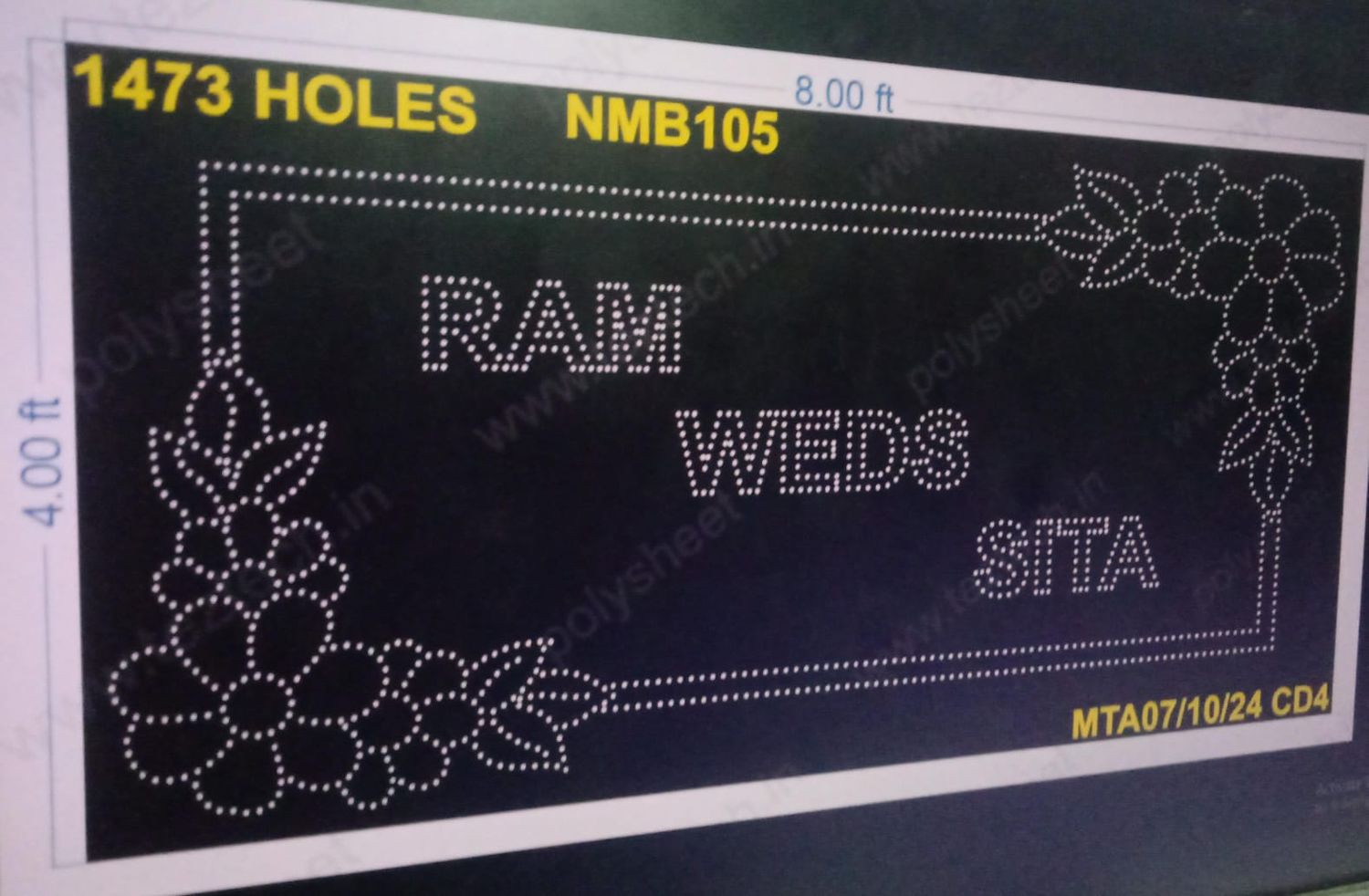 NMB105 NAME BOARD RAM WEDS SITA 4X8 FEET 1473 HOLES