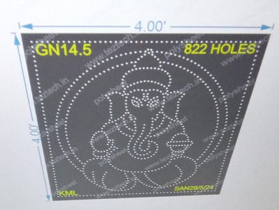 GN14.5 GANPATI 4X4 FEET 822 HOLES