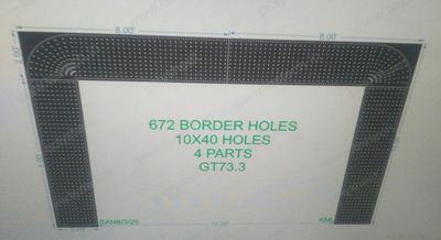 GT73.3 GATE 1 PART 2X8 FEET BORDER HOLES= 672, 10X40 HOLES IN 1 PART, TOTAL HOLES=  2250
