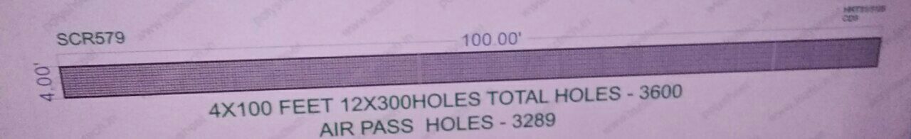 SCR579 SCREEN SHEET  4X100 FEET 12X300 HOLES SCREEN TOTAL HOLES=3600
