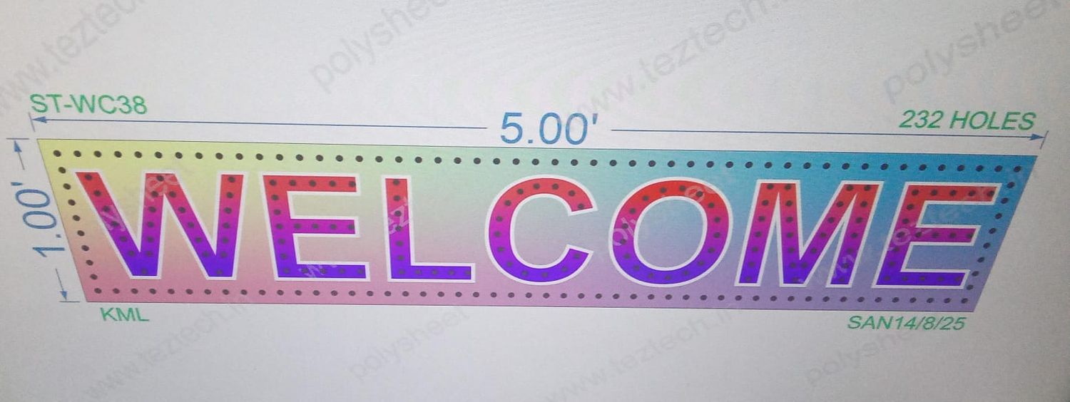 ST-WC38 STICKER WELCOME 1X5 FEET 232HOLES IN 1 PART