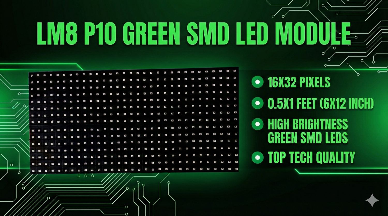 (LM8) P10 GREEN SMD 16X32 LED 0.5X1 FEET