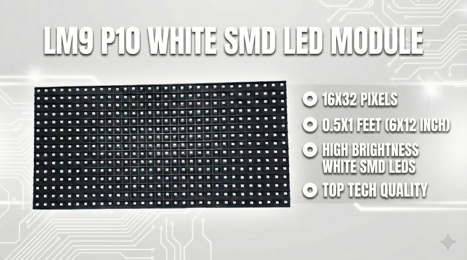 (LM9) P10 WHITE SMD 16X32 LED 0.5X1 FEET