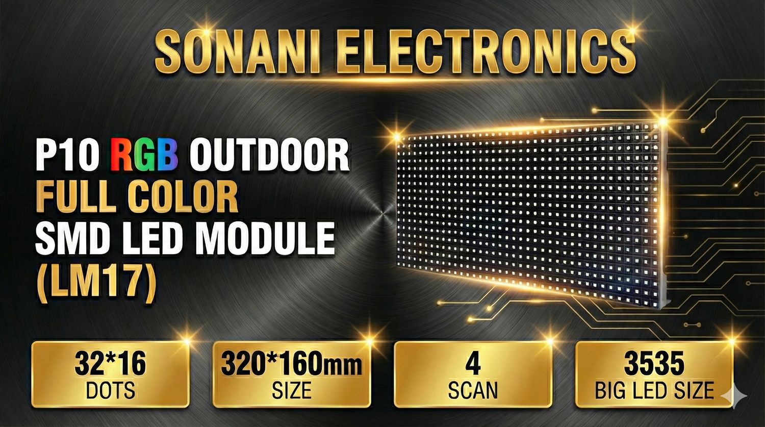 (LM17)  P10 RGB OUTDOOR Full Color SMD LED Module (32x16) 3535 big led size