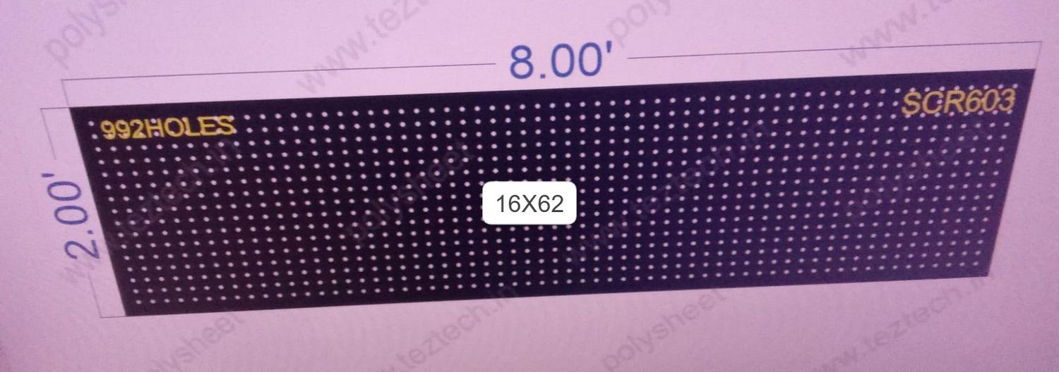 SCR603  2X8  FEET 16X62  HOLES SCREEN TOTAL  HOLES=992