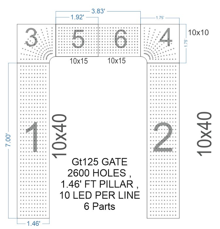 GT125 GATE 2600 HOLES , 1.5 FT PILLAR , 10 LED PER LINE , 6 Parts
