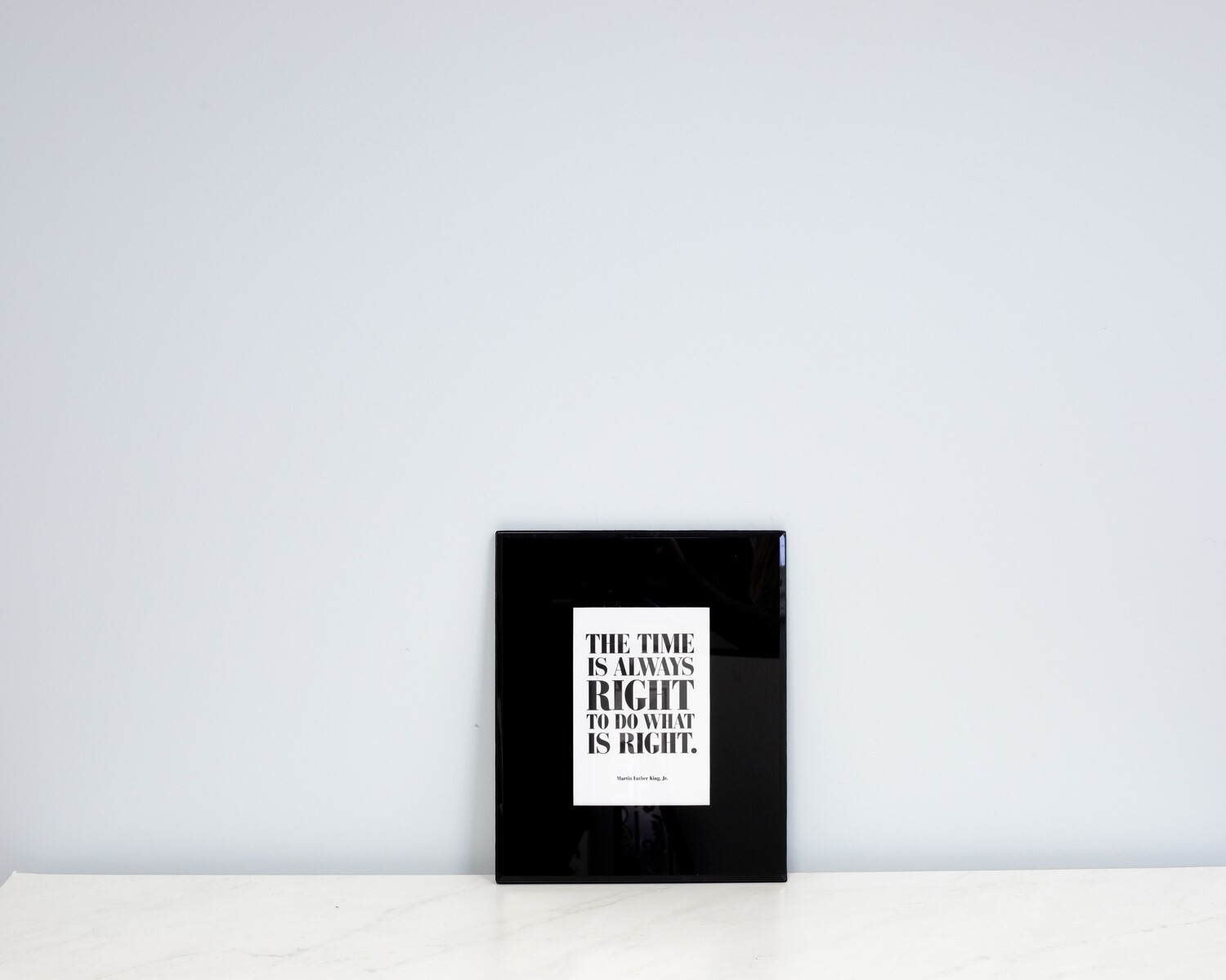 The Time Is Always Right Glass Print
