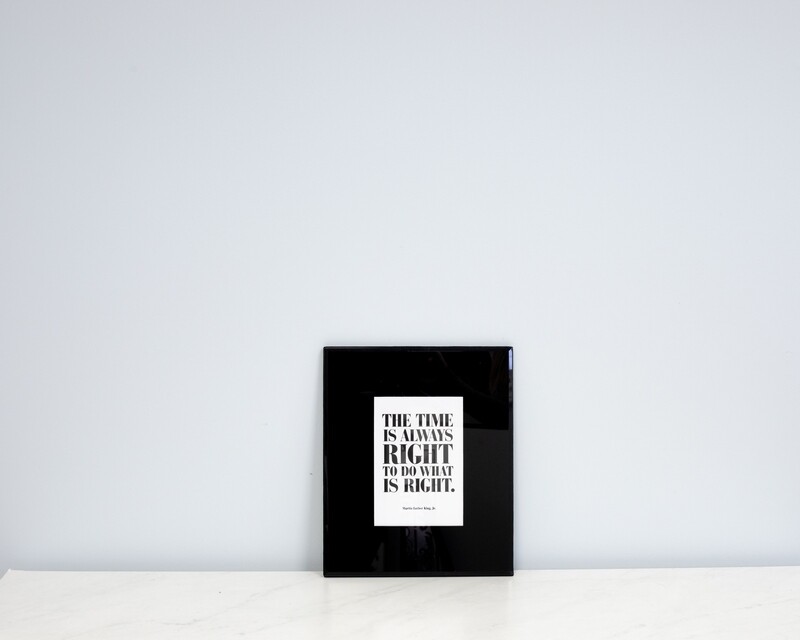The Time Is Always Right Glass Print