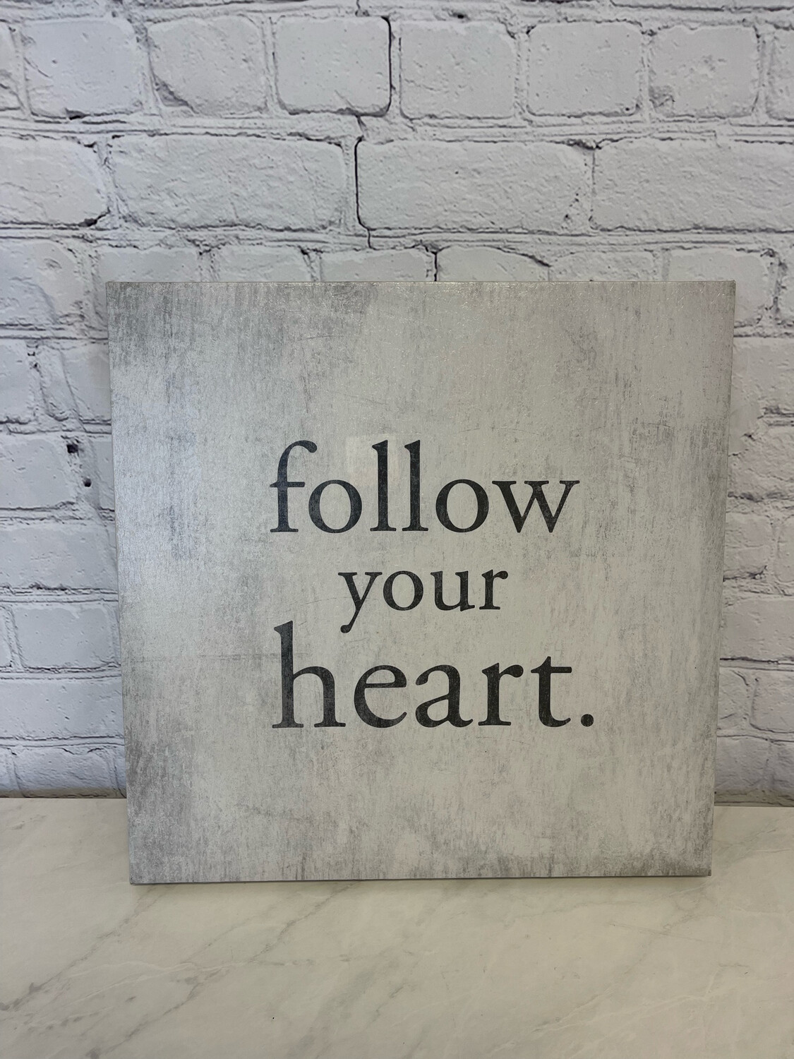 Follow Your Heart Canvas