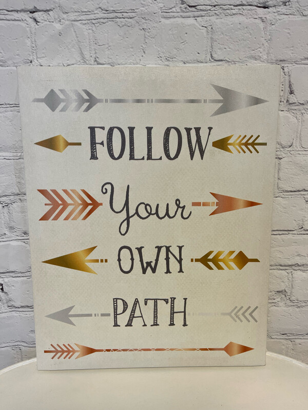Follow Your Own Path Canvas