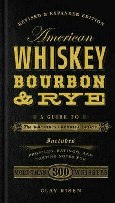 Amer Whiskey, Bourbon & Rye - hc