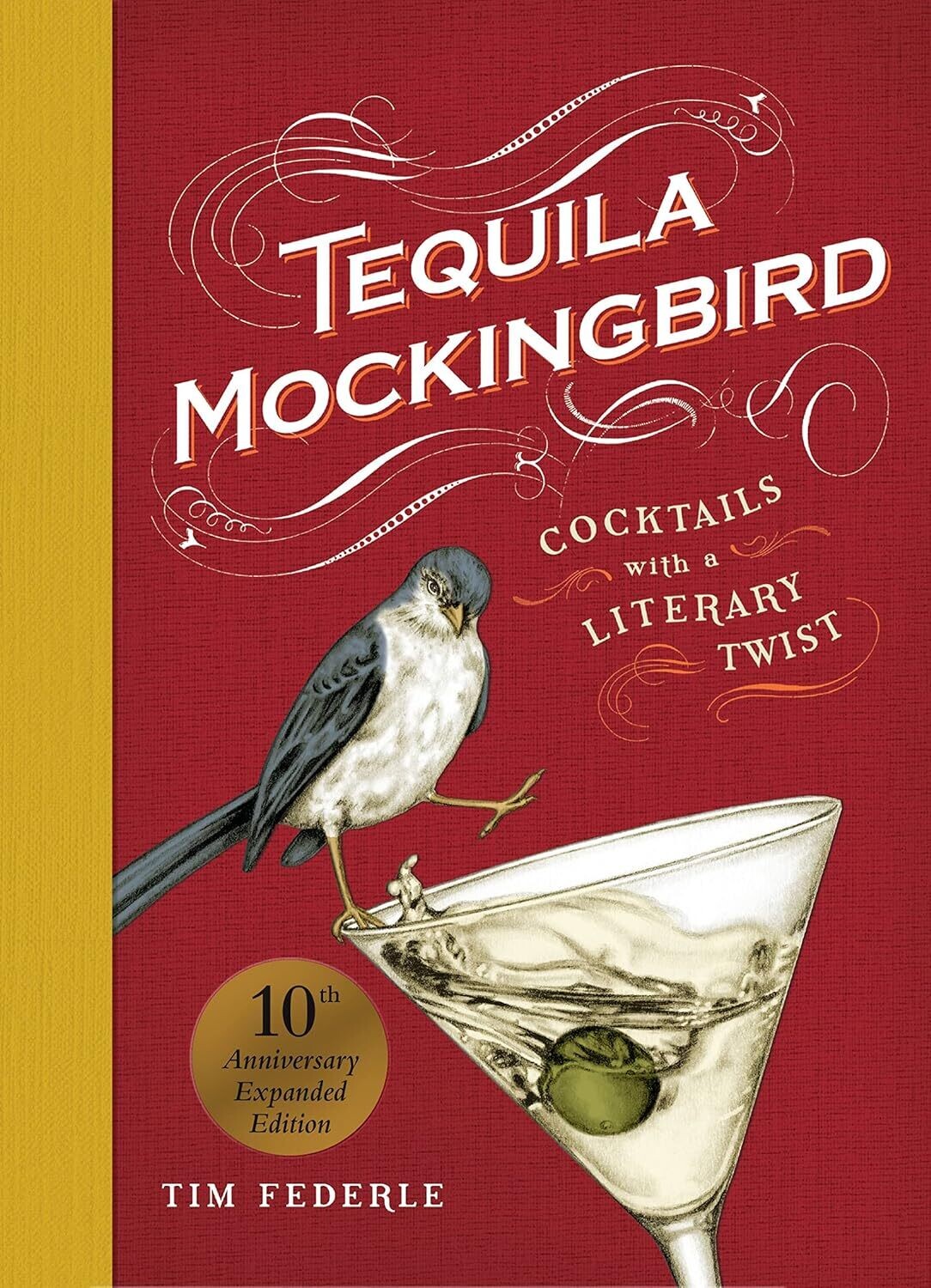 Tequila Mockingbird - Cocktails with a Literal Twist