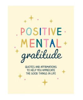 Positive Mental Gratitude