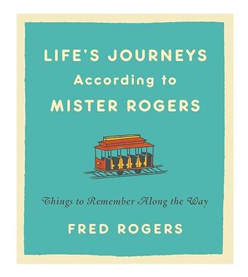 Life's Journeys Mister Rogers