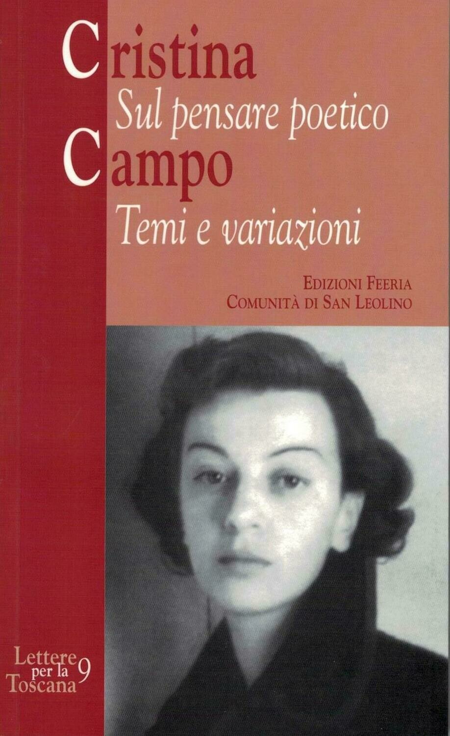 Cristina Campo - Sul pensare poetico Temi e variazioni (Autori vari)