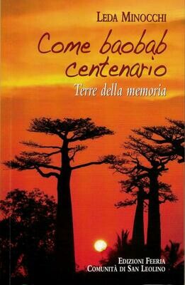 Come baobab centenario - Terre della memoria (L. Minocchi)