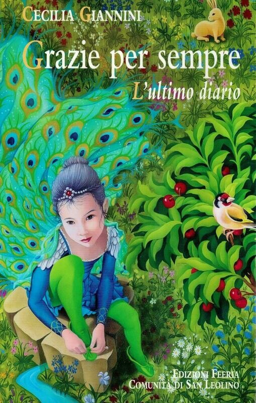 Grazie per sempre - L&#39;ultimo diario (Cecilia Giannini)