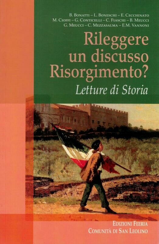 Rileggere un discusso Risorgimento? (Autori vari)