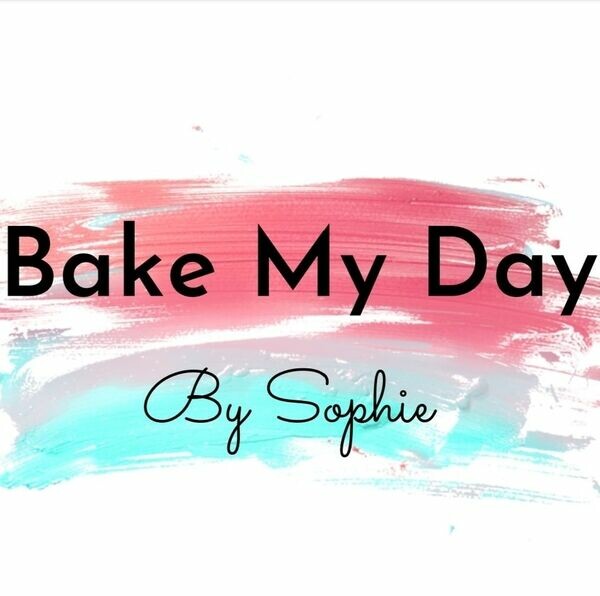 Bake My Day! By Sophie