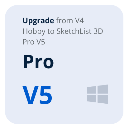 Upgrade V4 Hobby to V5 Pro Windows - SketchList 3D
