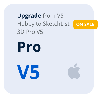 Upgrade V5 Hobby to V5 Pro Mac - SketchList 3D