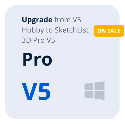 Upgrade V5 Hobby to V5 Pro Windows - SketchList 3D