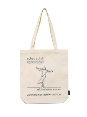 Stofftasche schau auf di! – „Sich selbst annehmen Stofftasche schau auf di! – „Sich selbst annehmen"