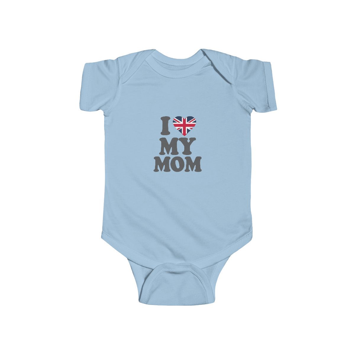 I Love My Mom Infant Bodysuit - Cute Baby Clothes for Mother&#39;s Day