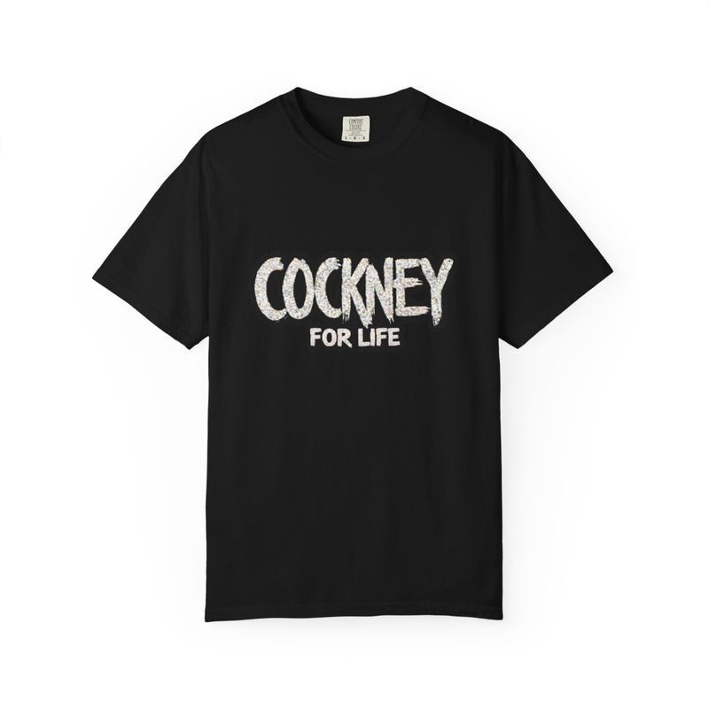 Cockney For Life T-Shirt — Vintage Urban London Tee