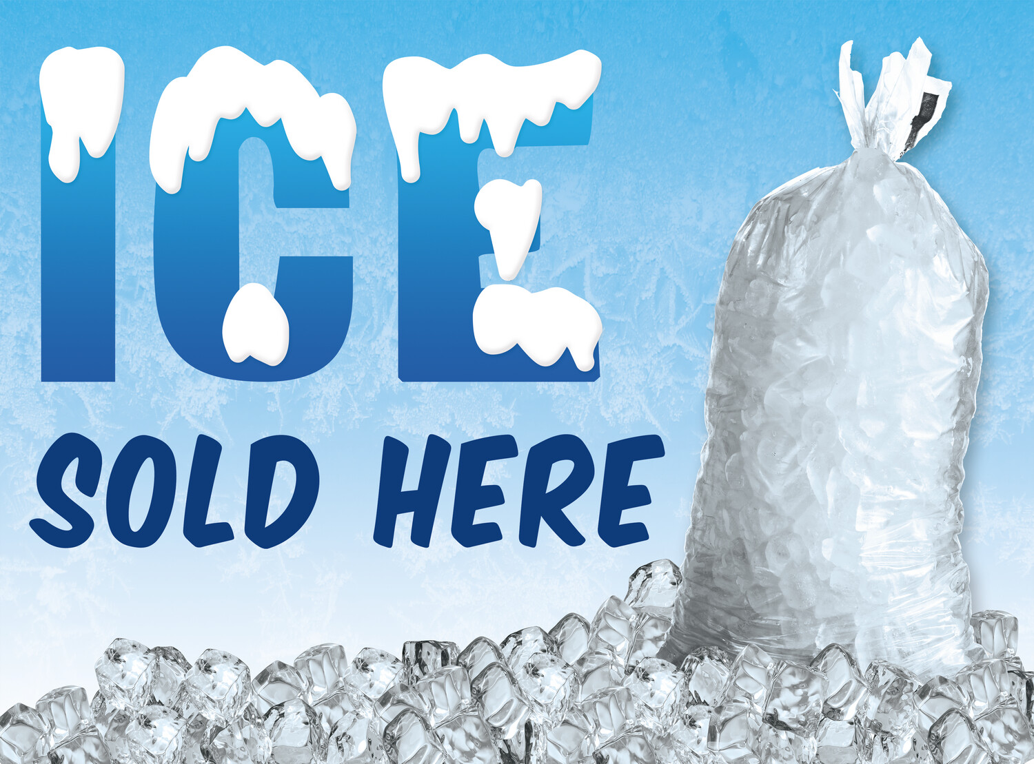 Yard Signs - Stock - 24 x 18, Design: Ice Sold Here, Sides: One Sided